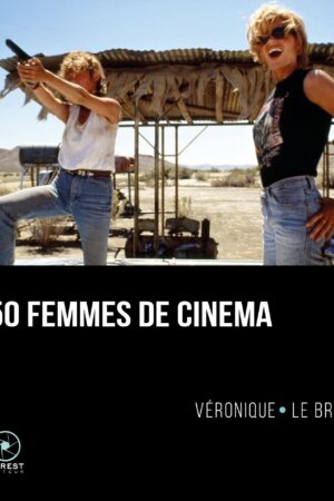 50 femmes de cinéma de Véronique Le Bris publié aux éditions Marest