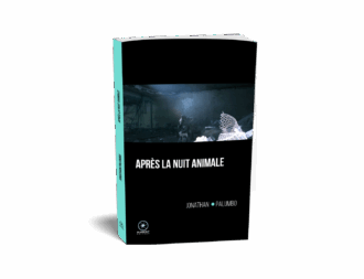 Après la nuit animale de Jonathan Palumbo publié aux éditions Marest