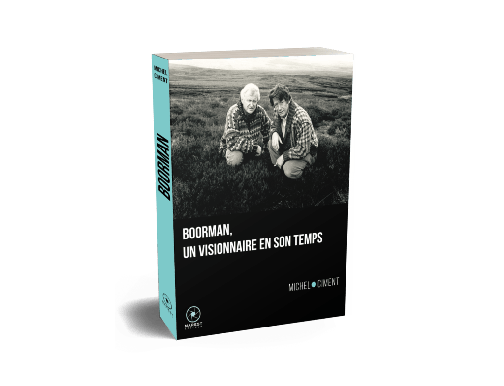Boorman un visionnaire en son temps de Michel Ciment publié aux éditions Marest