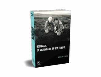 Boorman un visionnaire en son temps de Michel Ciment publié aux éditions Marest