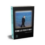 Ferme les yeux et vois d'Alfred Hitchcock publié aux éditions Marest couverture 3D