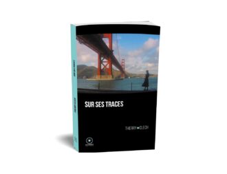 Sur ses traces de Thierry Clech publié aux éditions Marest