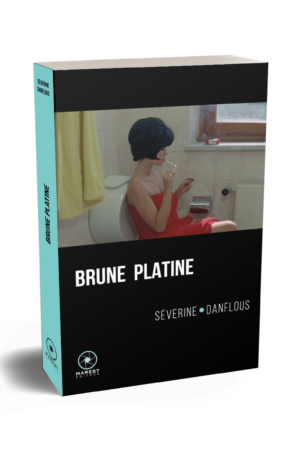 Brune platine - de Séverine Danflous publié aux éditions Marest 3D