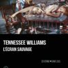Tennessee Williams l'écran sauvage de Séverine Danflous publié aux éditions Marest couv Baby Doll 1