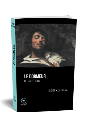 Le Dormeur édition Deluxe récit de Didier da Silva paru aux éditions Marest couverture 3D