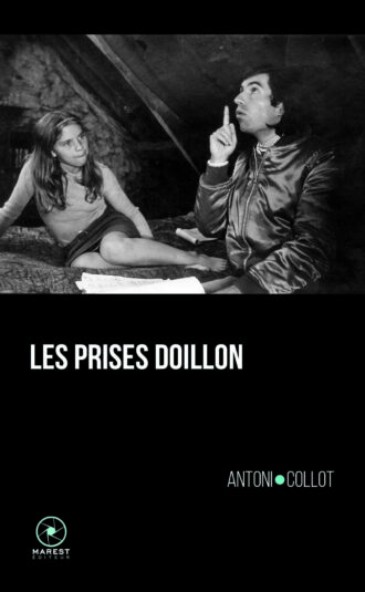 Les Prises Doillon d'Antoni Collot editions Marest couv 1