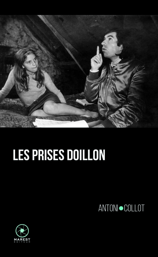 Les Prises Doillon d'Antoni Collot editions Marest couv 1 Les Prises Doillon d'Antoni Collot editions Marest couv 1