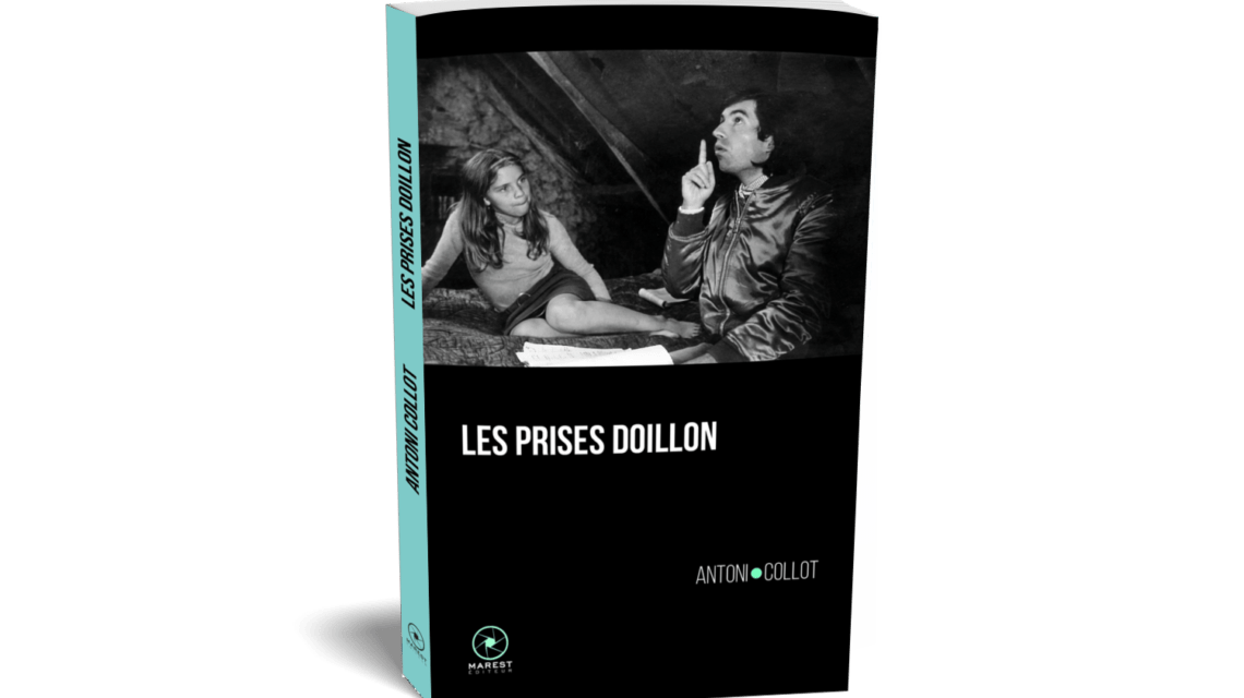 Les Prises Doillon d'Antoni Collot editions Marest couv 3D