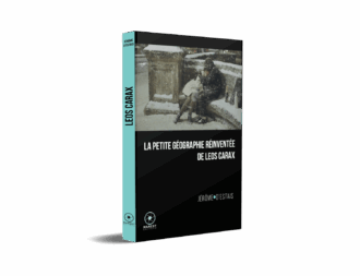 La petite géographie réinventée de Leos Carax de Jérôme d'Estais publié aux éditions Marest3D