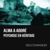 Alma a adoré de Sébastien Rongier publié aux éditions Marest