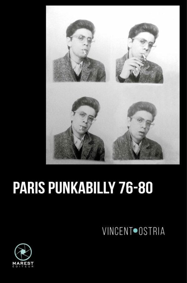 Paris-Punkabilly-76-80-de-Vincent-Ostria-publie-aux-editions-Marest couv1