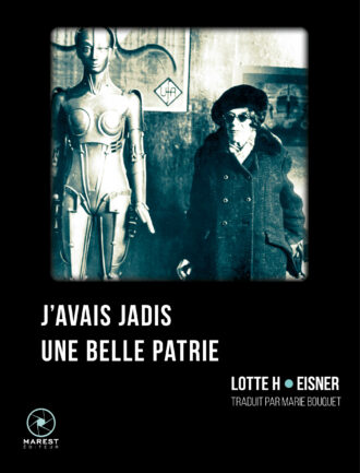 J'avais jadis une belle patrie de Lotte Eisner publié aux éditions Marest couverture 1