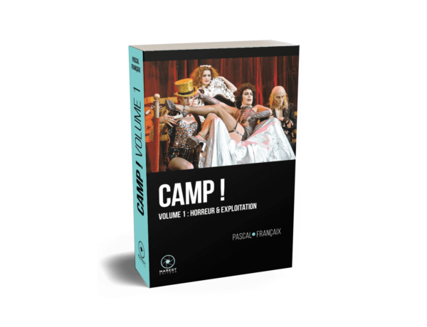 Camp ! volume 1 horreur et exploitation de Pascal Françaix publié aux éditions Marest Camp ! volume 1 horreur et exploitation de Pascal Françaix publié aux éditions Marest