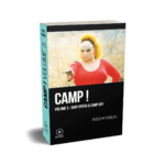 Camp ! volume 3 soap opera et camp porno Gay de Pascal Françaix publié aux éditions Marest