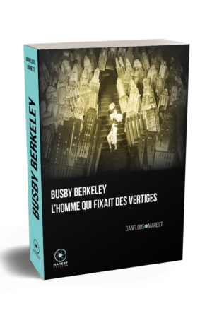 Busby Berkeley deuxième édition
