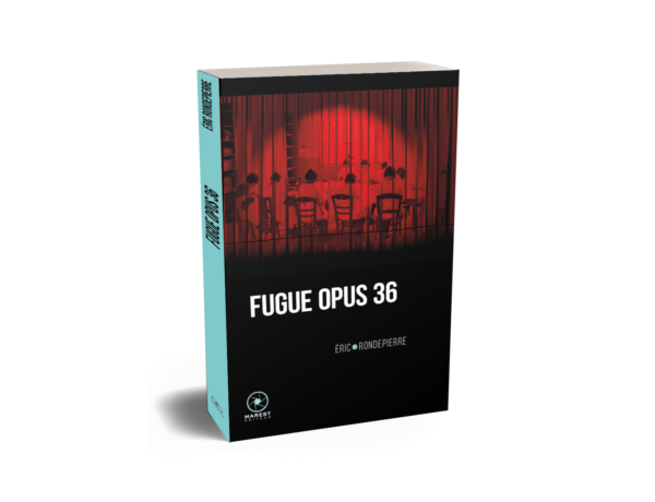 Fugue opus 36 d'Eric Rondepierre