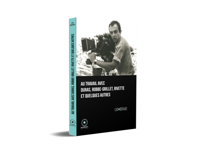 9791096535767_3D Au travail avec Duras, Robbe-Grillet, Rivette et quelques autres