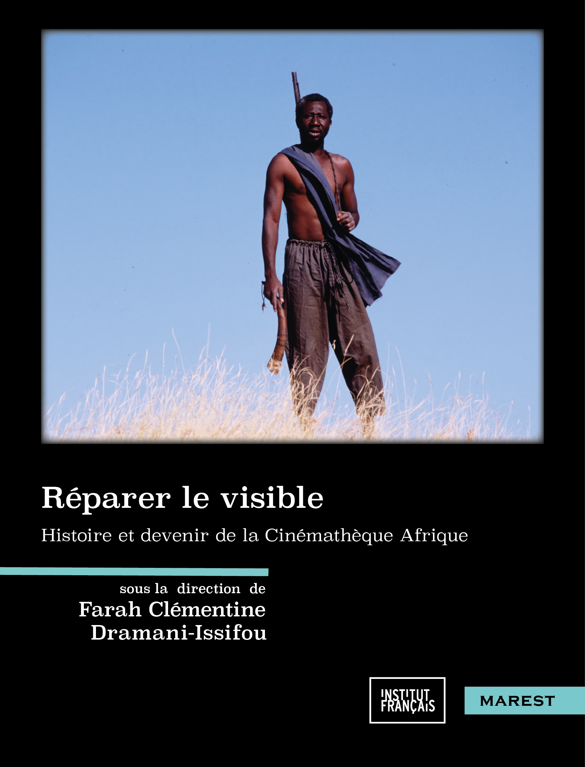 Réparer le visible – Farah Clémentine Dramani-Issifou – Marest ed